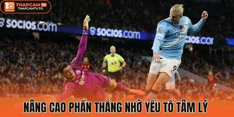 Nâng cao phần thắng nhờ yếu tố tâm lý