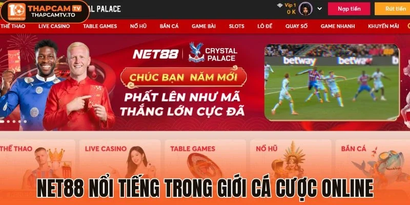 Net88 nổi tiếng trong giới cá cược online