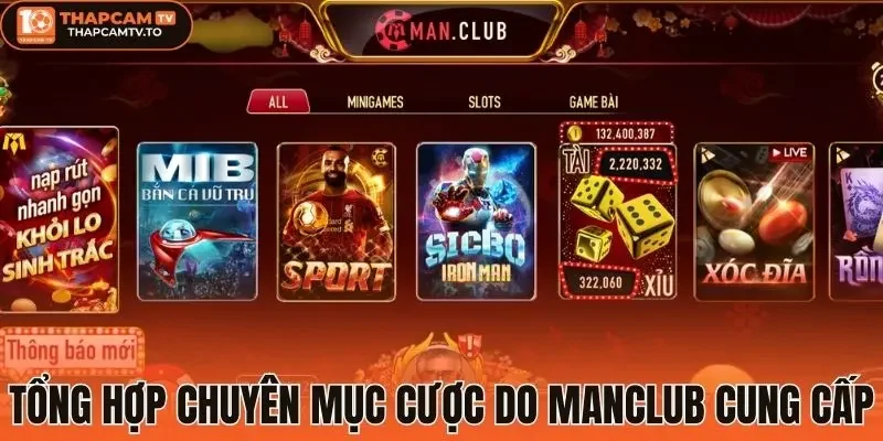 Các sản phẩm giải trí do Manclub cung cấp